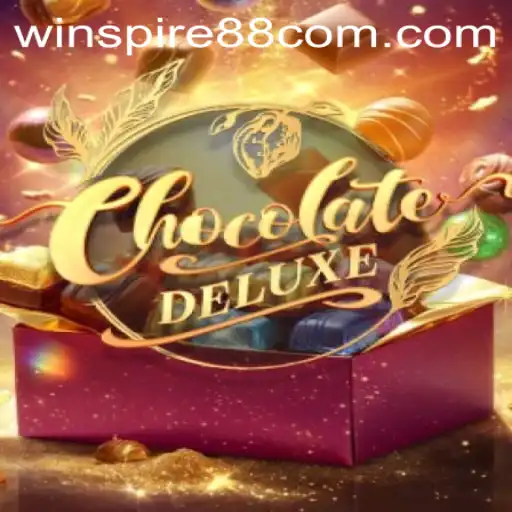 Unwrapping the Excitement of ChocolateDeluxe: The Ultimate Gaming Experience with WINSPIRE88